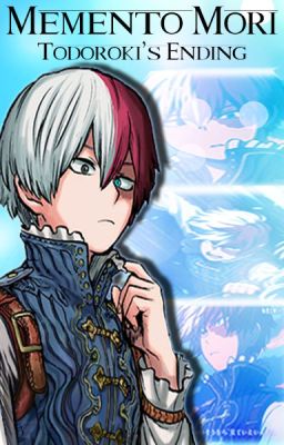 Memento Mori - Yang Path (Todoroki's Ending)