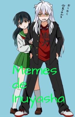 Memes de Inuyasha 