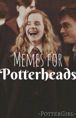 Memes for Potterheads