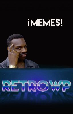 Memes Retrowattpad