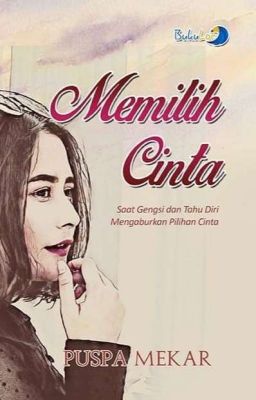 MEMILIH CINTA (Tersedia Versi Cetak)