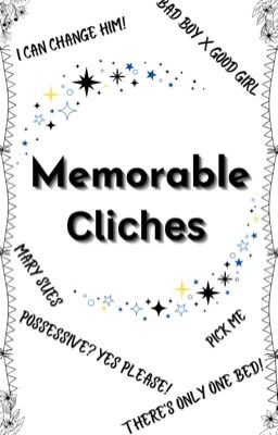 Memorable Cliches