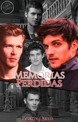 Memorias perdidas. |KLAUS MIKAELSON|