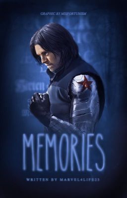 Memories | A Bucky Barnes FanFiction [COMING SOON]