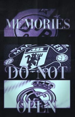 MEMORIES... do not open || fussball ff