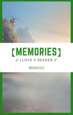 Memories: Lloyd x Reader