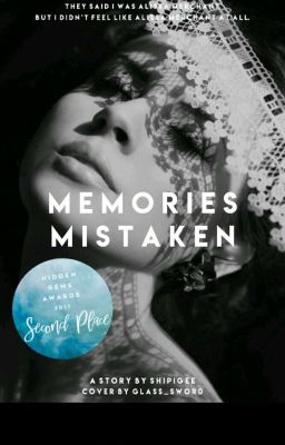 Memories Mistaken