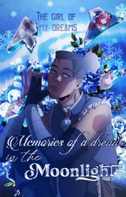 Memories of a dream in the moonlight ✯ Avatar The Last Airbender