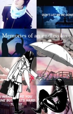 Memories of an endless love | Noragami [Completa]