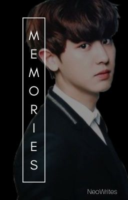 Memories | Park Chanyeol