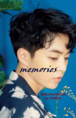 Memories - XiuHan/LuMin