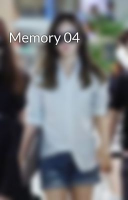 Memory 04