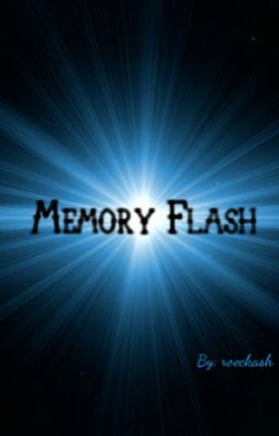 Memory Flash (NEWER AND BETTER)