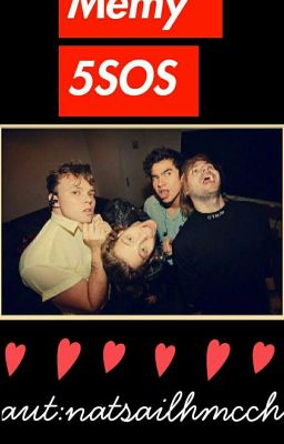 Memy // 5SOS ✓