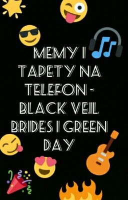 Memy i tapety na telefon... BVB, Green Day i inni.