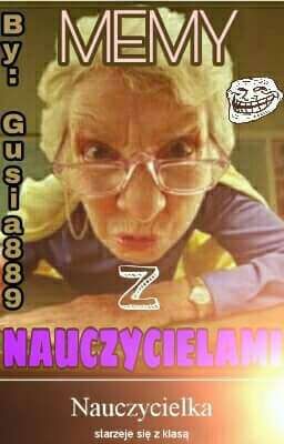 Memy z nauczycielami