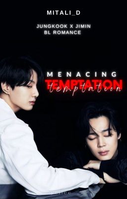 MENACING TEMPTATION || JIKOOK [ Bl ]  ✔