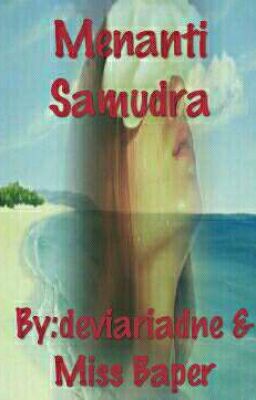 Menanti Samudra(on Going) 