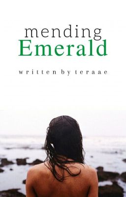 Mending Emerald 