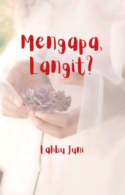 Mengapa, Langit?