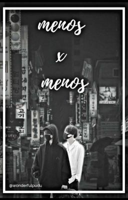 Menos por Menos [YoonKookGi]