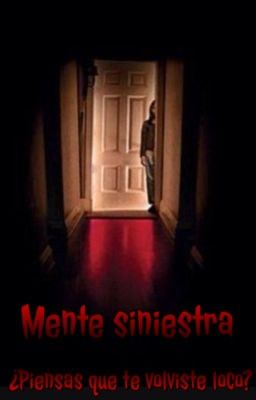 Mente siniestra -(suspenso y terror)-