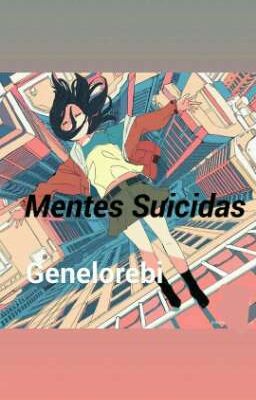   Mentes Suicidas(SasuSakuNaruHinaSaiInoNejiTenShikaTemaGaaMatsuSuiKarin)