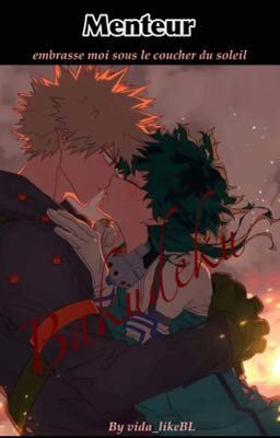 Menteur. [Bakudeku]