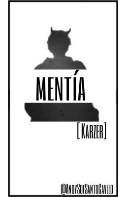 Mentía [Karzer]