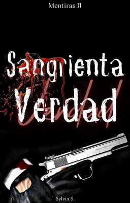 Mentiras II: Sangrienta Verdad