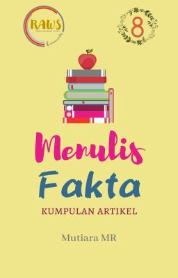 Menulis Fakta (RAWS batch 2)