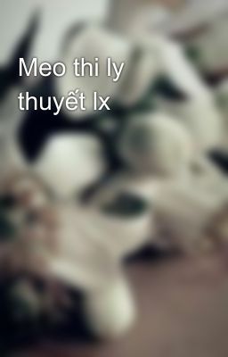 Meo thi ly thuyết lx