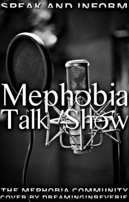 Mephobia Talk Show