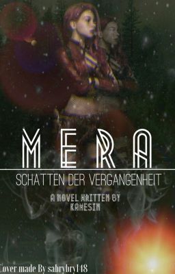 Mera- Schatten der Vergangenheit