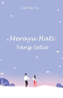 Merayu Hati Yang Setia / Tamat