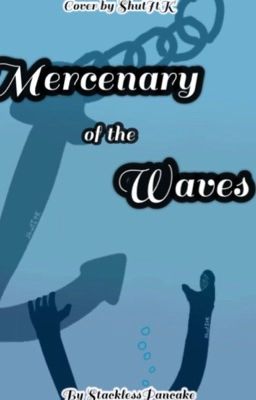 Mercenary of the Waves//A Camp Minecraft AU