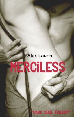 Merciless ( versione completa Disponibile Su Amazon)