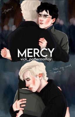 Mercy || drarry two-shot