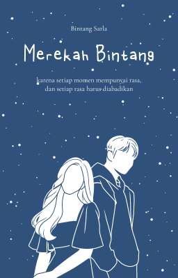 Merekah Bintang [SELESAI]