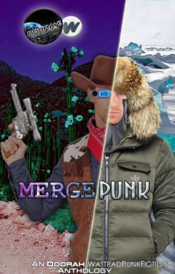 MergePunk: An Ooorah & WattpadPunkFiction Anthology