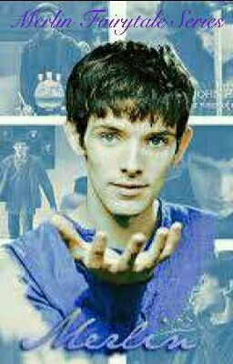 Merlin Fairytale Series