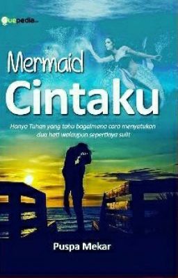 Mermaid Cintaku (Tersedia Versi Cetak)