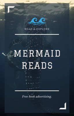 Mermaid Reads (Free Book Advertising) {Open}