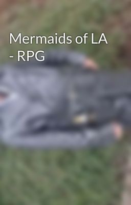 Mermaids of LA - RPG