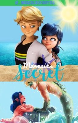 Mermaids secret| Miraculous ladybug