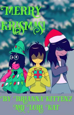 Merry Krismas - A Deltarune Christmas Fanfic