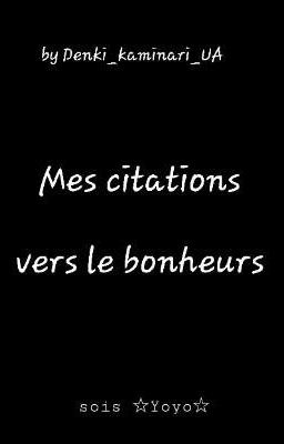 mes citations vers le bonheurs