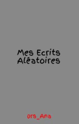 Mes Ecrits Aléatoires