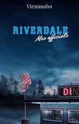 Mes officiels (Riverdale)