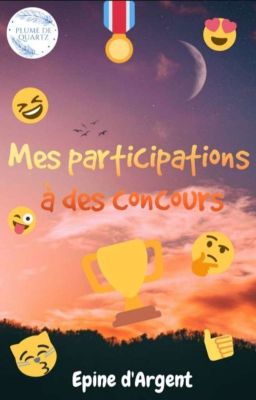 Mes participations à des concours ! 